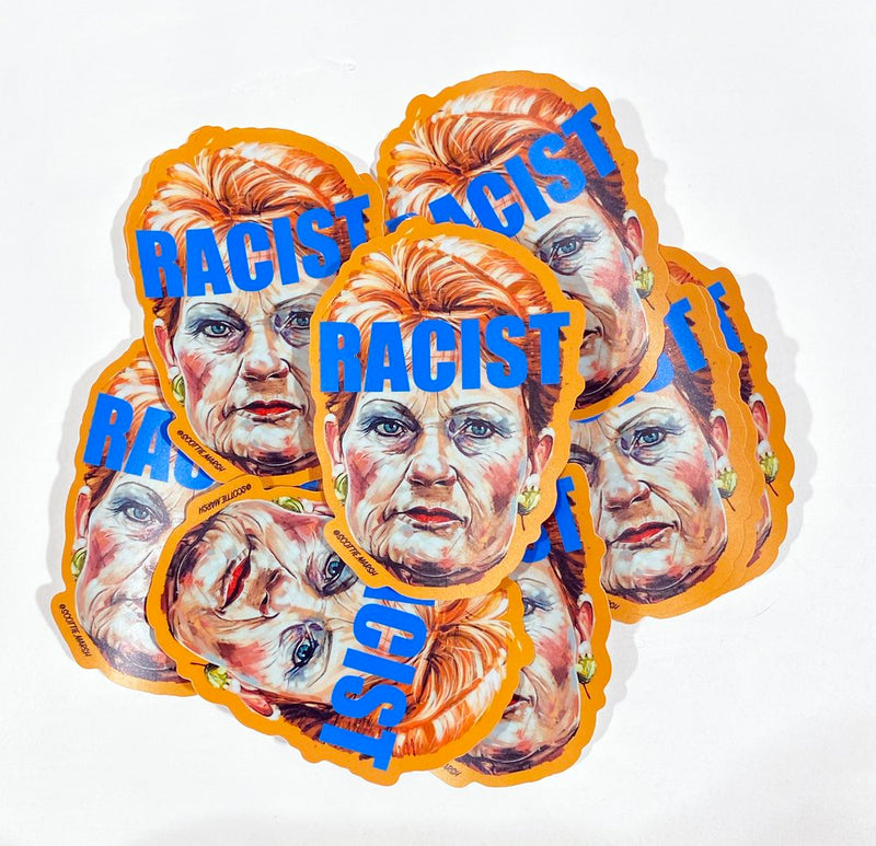 Pauline Hanson - Racist Vinyl Stickers